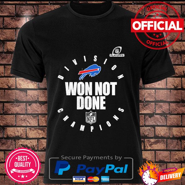 Premium Buffalo Bills AFC East Champions 2021 Won Not Done Shirt