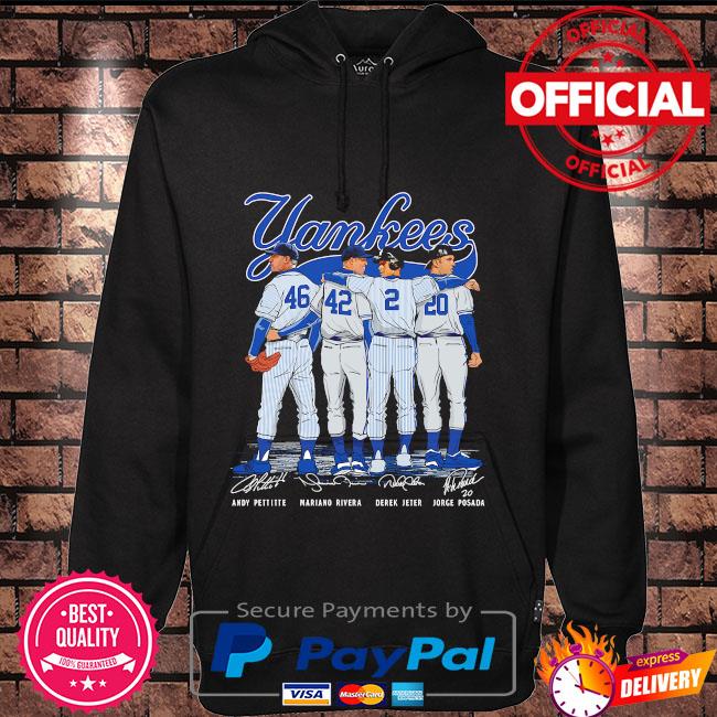 Premium the Yankees Andy Pettitte Mariano Rivera Derek Jeter Jorge Posada  Signatures Shirt, hoodie, sweater, long sleeve and tank top