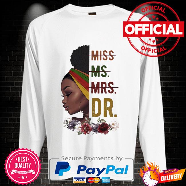 ms mrs dr shirt