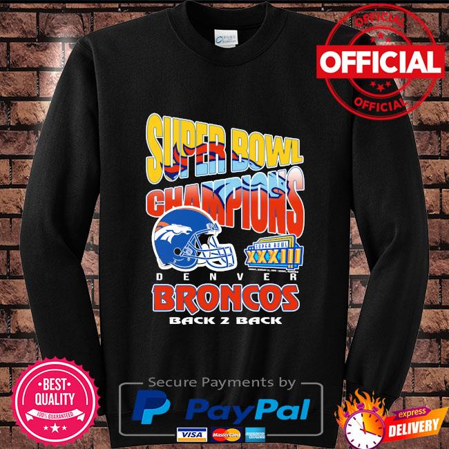 Super bowl champions denver broncos back 2 back shirt, hoodie, sweater,  long sleeve and tank top