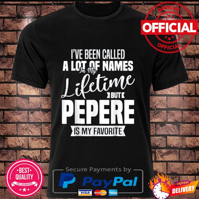 Download Grandpa Pepere Quotes Pepere Fathers Day Shirt Hoodie Sweater Long Sleeve And Tank Top