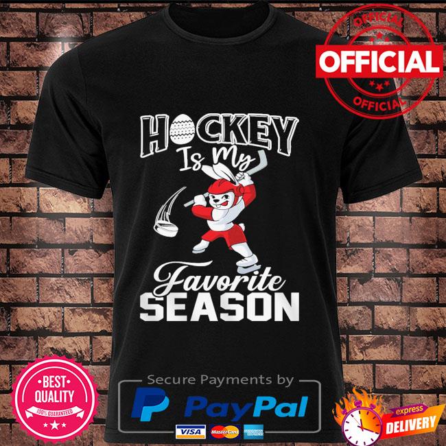 hockey is my favorite season shirt