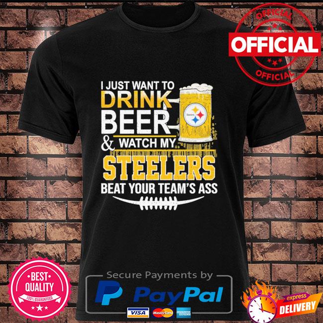 Pittsburgh Steelers snoopy I just want to drink beer and watch my Steelers  shirt, hoodie, sweater, long sleeve and tank top