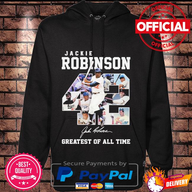 42 Jackie Robinson greatest of all time signature shirt, hoodie, sweater,  long sleeve and tank top