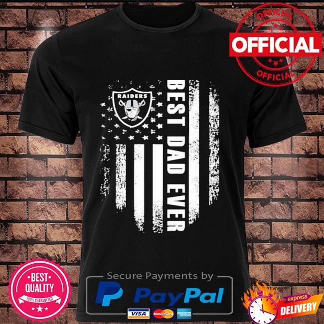 Las Vegas Raiders Best Oakland Raiders Dad Ever American Flag Shirt shirt,  hoodie, sweater, long sleeve and tank top