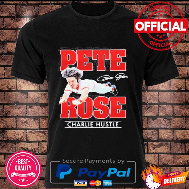 Pete rose charlie hustle signature shirt - Online Shoping