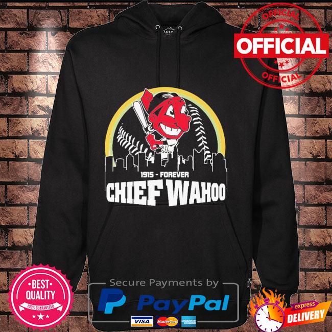 Funny Cleveland Indians 1915-Forever Chief Wahoo t-shirt, hoodie, sweater,  long sleeve and tank top