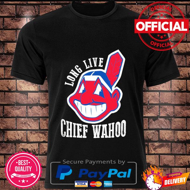 Official Cleveland Indians long live chief wahoo shirt, hoodie