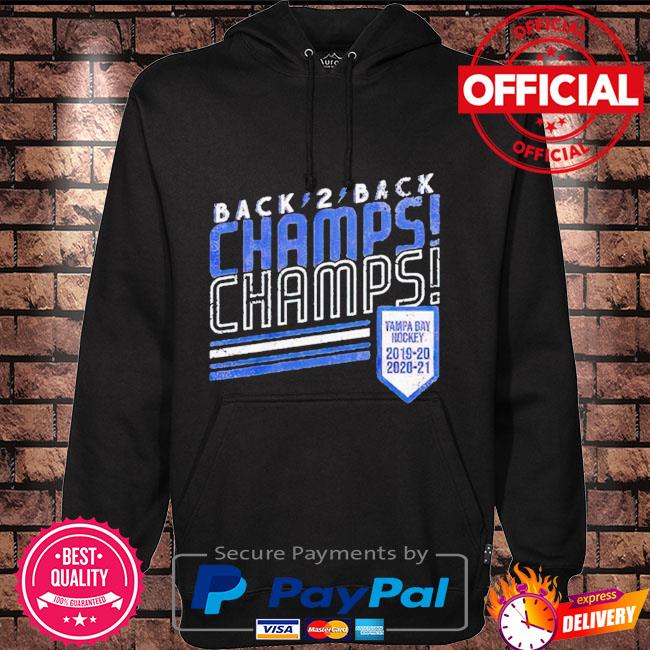 Tampa Bay Lightning Back 2 Back Champs Champs Shirt Hoodie Sweater Long Sleeve And Tank Top