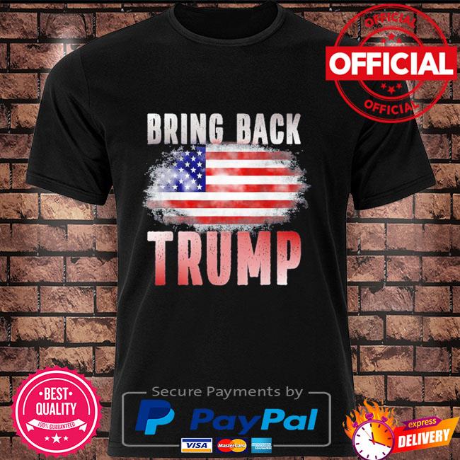 Bring back Trump American flag shirt