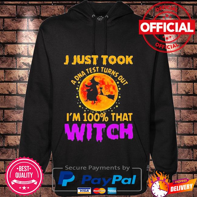I just took a dna test turns out I'm 100% that Witch Halloween Hoodie black