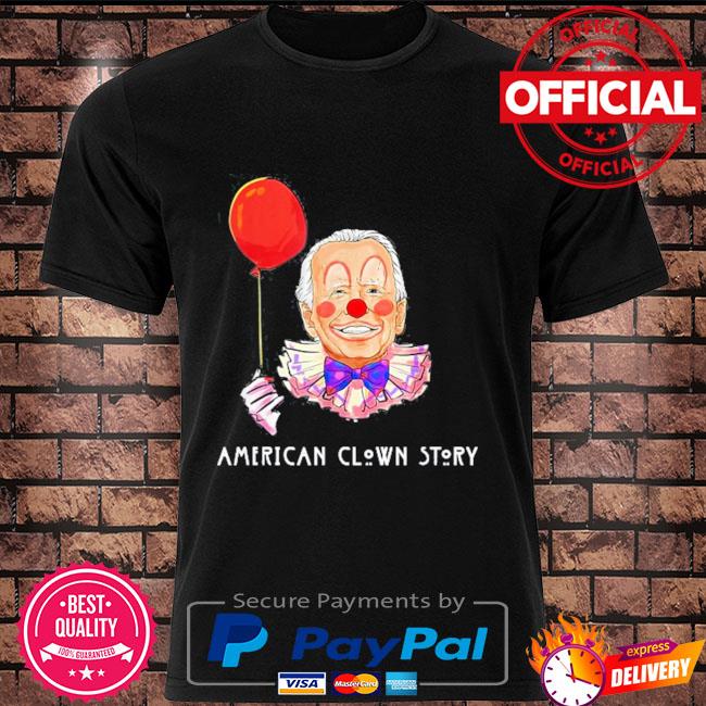 Joe Biden American Clown Story Funny Halloween Costume 2021 T-Shirt