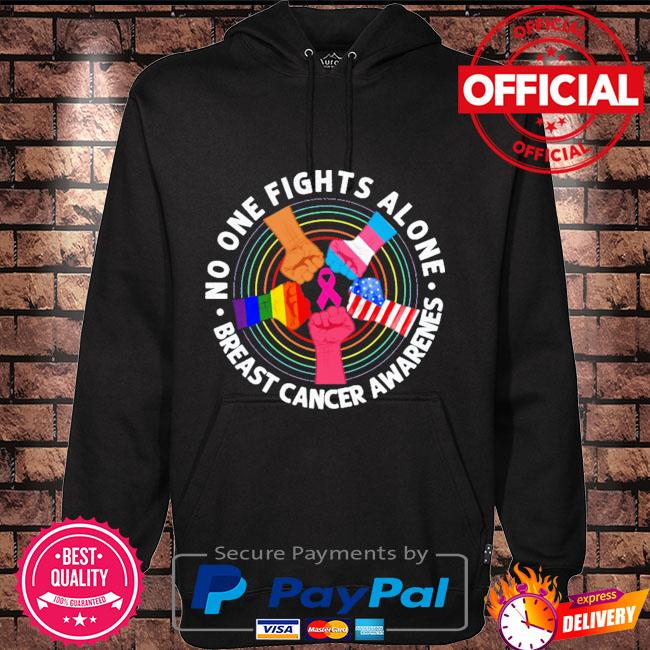 No one fights alone Breast Cancer Awareness Hoodie black