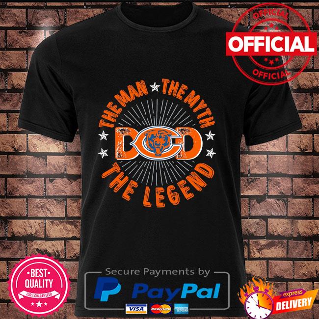 The Man The Myth The Legend Dad Chicago Bears shirt, hoodie, sweater, long  sleeve and tank top