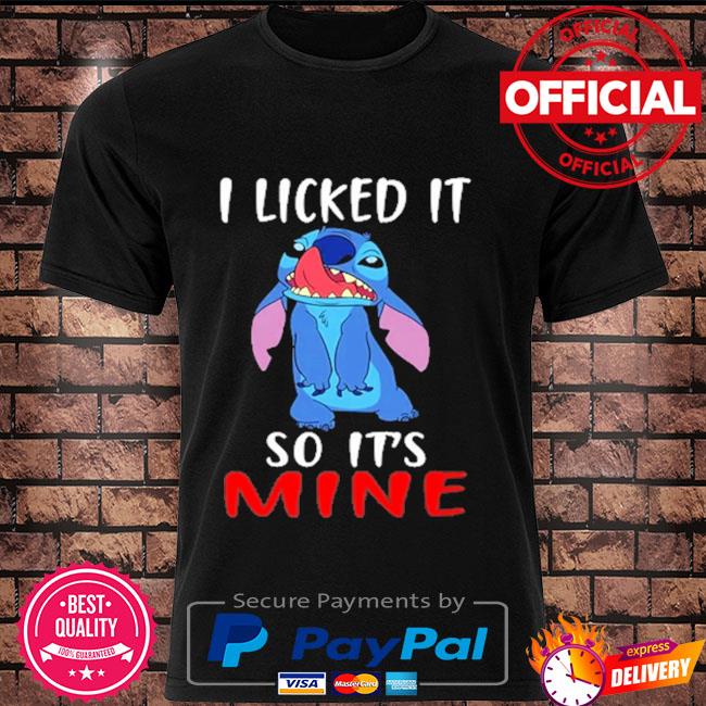 Baby Stitch I licked it so it's mine shirt