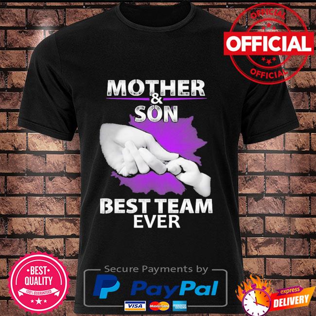 Mother and Son best team ever shirt