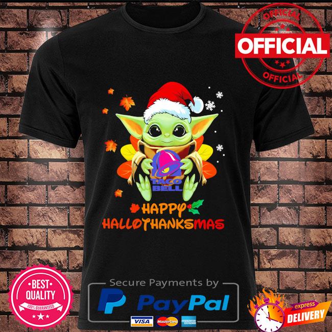 Santa Baby Yoda Taco Bell Wholesale Happy Hallothanksmas shirt