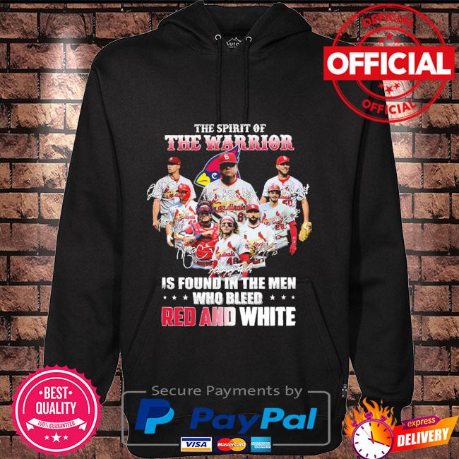 St. Louis Cardinals the spirit of the warrior is found in the men who bleed  Red and White signatures shirt, hoodie, sweater, long sleeve and tank top