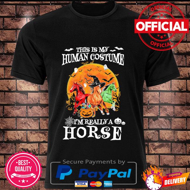 This is my human costume I'm really a horse halloween moon shirt