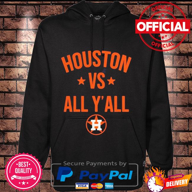 Houston Astros H-Town Vs Everyone Shirt, hoodie, sweater, long sleeve and  tank top