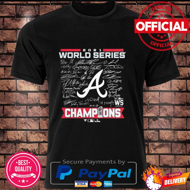 Atlanta Braves 2021 World Series Champions Players Signatures Shirt,  hoodie, sweater, long sleeve and tank top