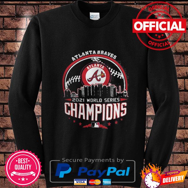 MLB Atlanta Braves 2021 World Series Champions shirt, hoodie, sweater, long  sleeve and tank top