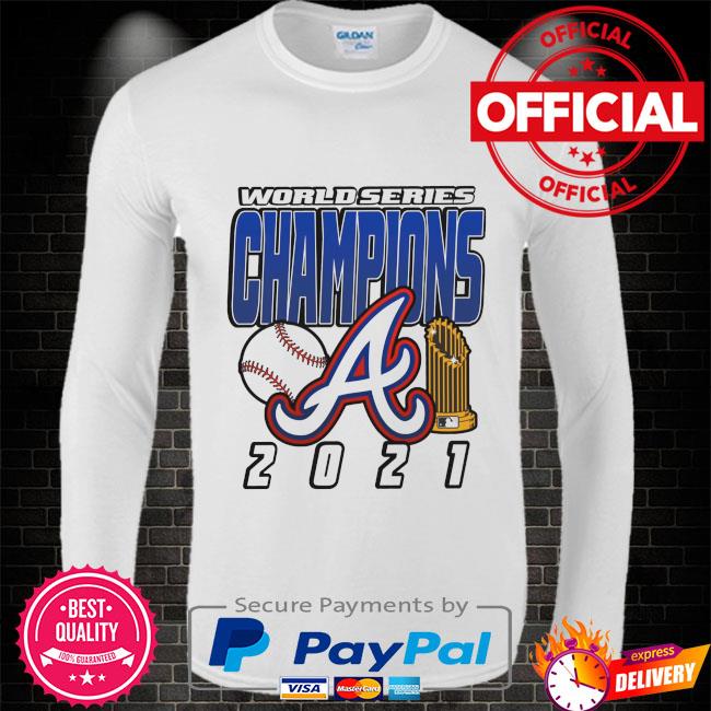 Atlanta Braves World Series 2021 Champions shirt,Sweater, Hoodie, And Long  Sleeved, Ladies, Tank Top