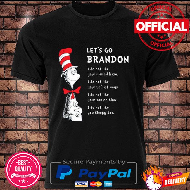 Dr. Seuss Let's Go Brandon Dr Unisex Tshirt