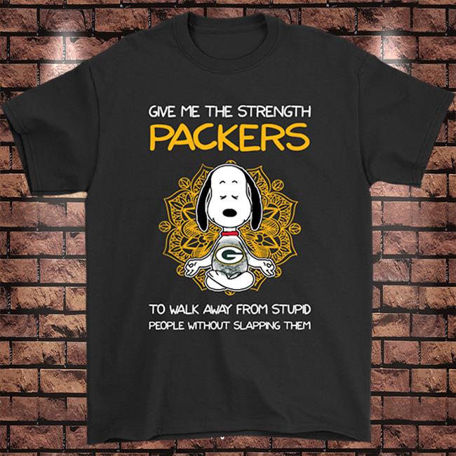 Give Me Strength Green Bay Packers To Not Slap People Snoopy Shirts,  hoodie, sweater, long sleeve and tank top