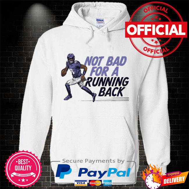 Lamar jackson not bad for a running back shirt, hoodie, sweater, long  sleeve and tank top