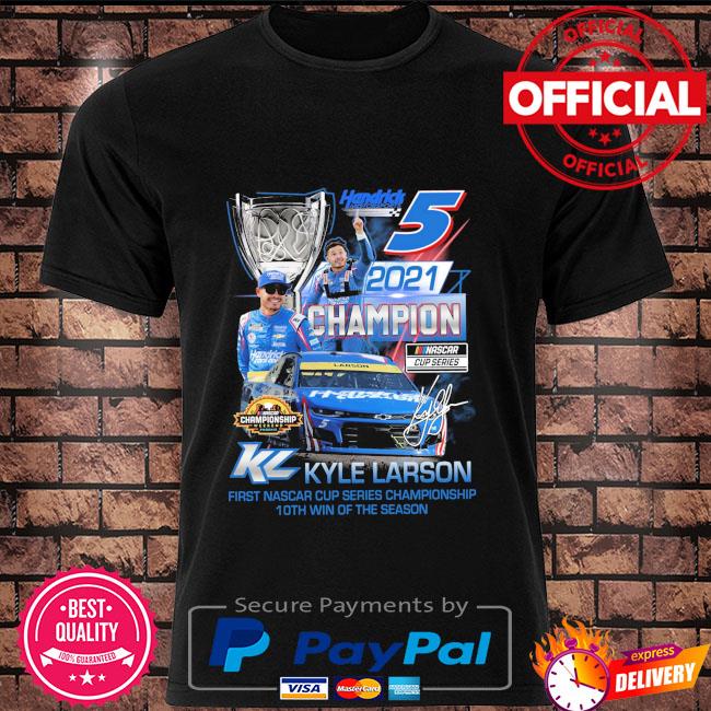 Kyle Larson 2021 Nascar Cup Series Champion signature shirt, hoodie,  sweater, long sleeve and tank top