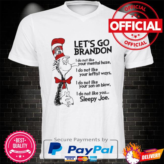 Dr. Seuss Let's Go Brandon Dr Unisex Tshirt