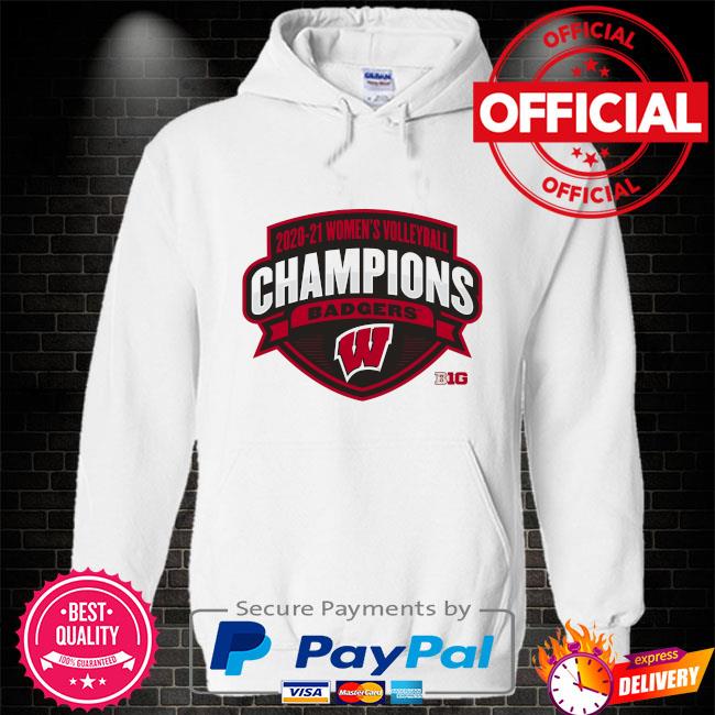 Official Wisconsin Badgers Women's 2020-21 Big Ten Women's Volleyball  Conference Champions shirt, hoodie, sweater, long sleeve and tank top