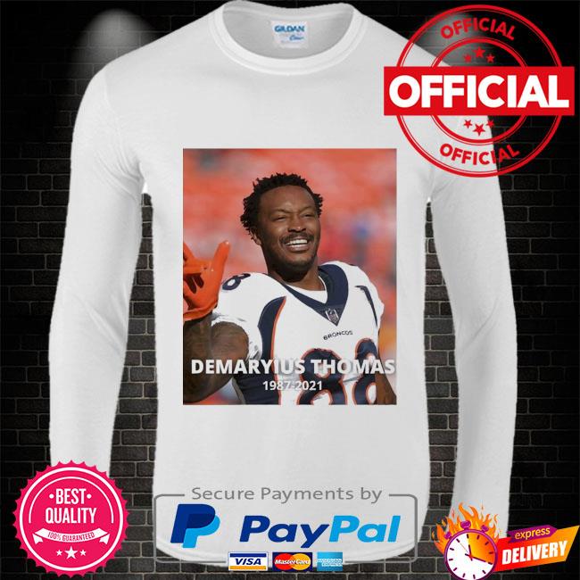 RIP Demaryius Thomas Denver Broncos 1987-2021 shirt, hoodie, sweater, long  sleeve and tank top