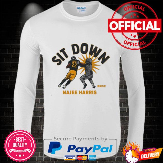 Najee Harris Sit Down Shirt, hoodie, sweater, long sleeve and tank top