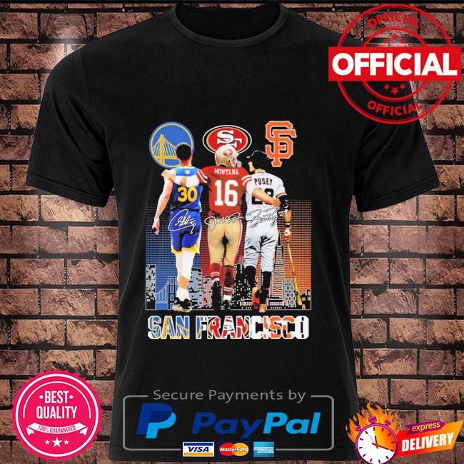 Official Funny San Francisco 49ers San francisco giants golden state  warriors logo curry montana posey legends of san francisco city signatures  shirt, hoodie, sweater, long sleeve and tank top