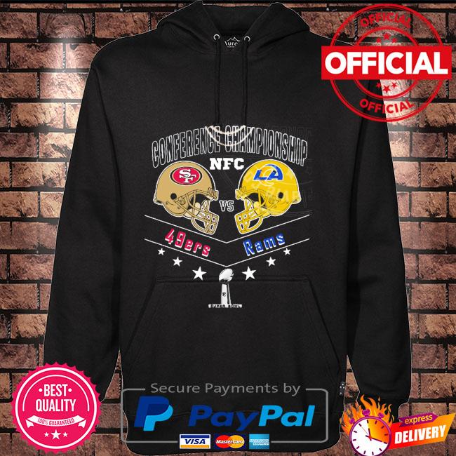 Official Niners vs rams 2022 nfc conference championship super bowl shirt,  hoodie, sweater, long sleeve and tank top