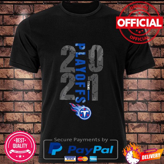 Tennessee went to the playoffs! - Tennessee Titans - T-Shirt