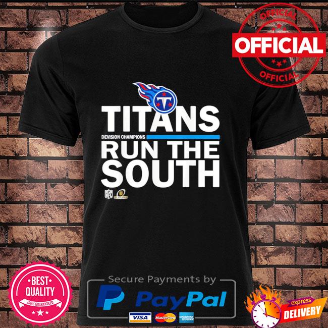 Tennessee Titans Division champion run the south 2021 shirt, hoodie,  sweater, long sleeve and tank top