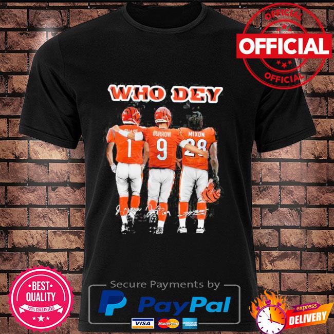 Who Dey Ja'Marr Chase Joe Burrow and Joe Mixon Cincinnati Bengals  signatures shirt, hoodie, sweater, long sleeve and tank top