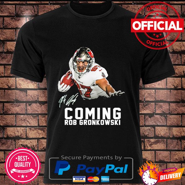 Official go free gronk rob gronkowski signature shirt, hoodie, sweater,  long sleeve and tank top