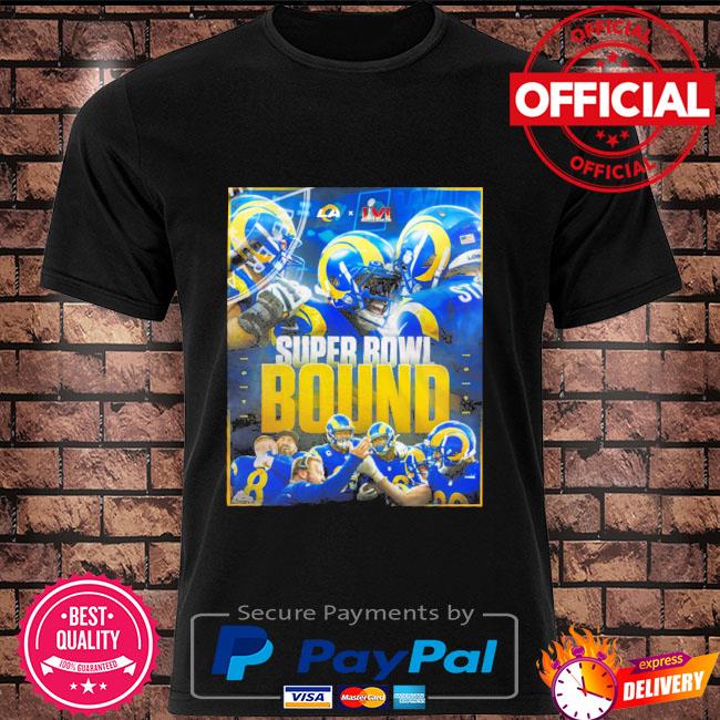 Official Los angeles rams 2022 super bowl bound shirt, hoodie