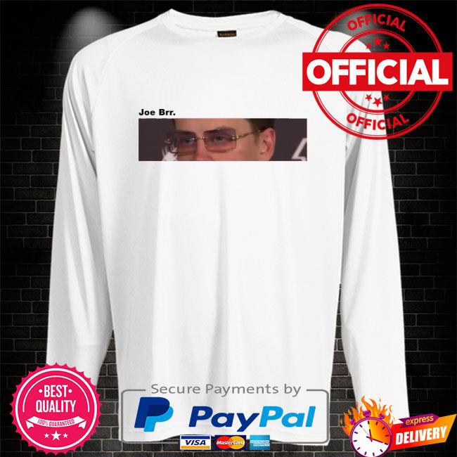 Premium joe brr joe burrow crewneck shirt, hoodie, sweater, long sleeve and  tank top