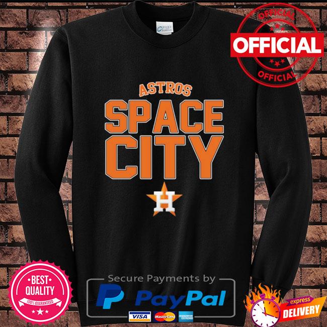 Space City Houston Astros City shirt, hoodie, sweater, longsleeve and  V-neck T-shirt