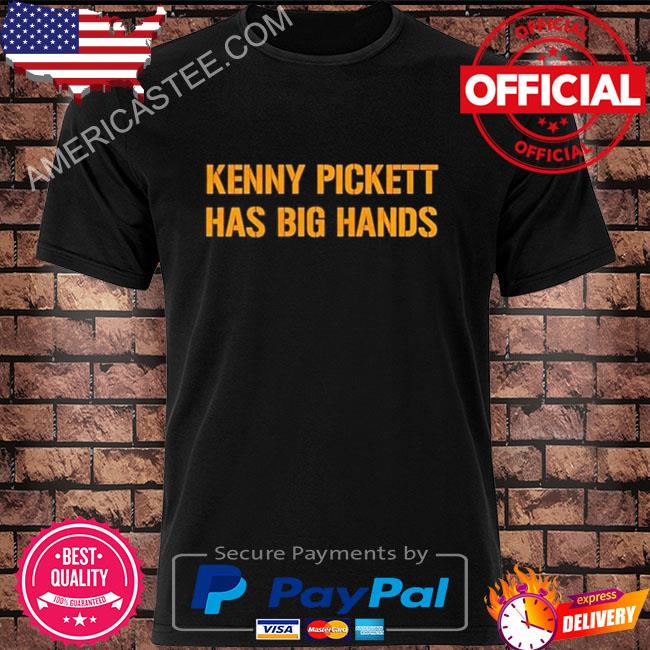 Kenny Pickett Has Big Hands NFL Draft T-shirt - REVER LAVIE