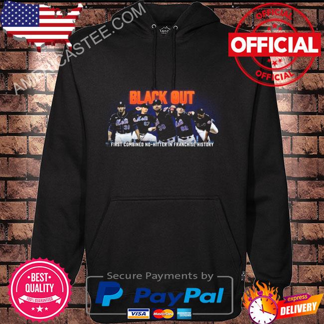 New york mets black out first combined no-hitter in franchise history shirt,  hoodie, sweater, long sleeve and tank top