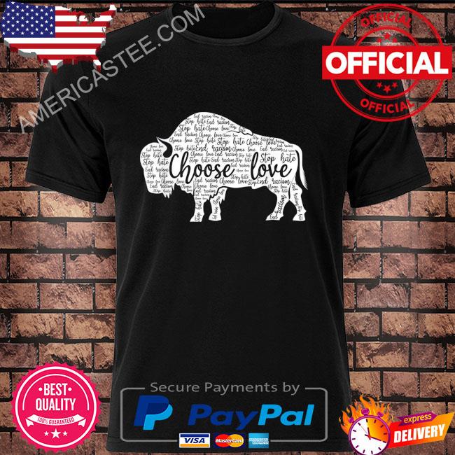 Stop hate end racism choose love pray for buffalo strong shirt