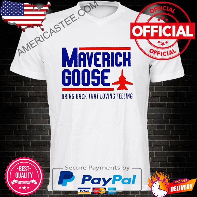 MaveRick Bring Back That Loving Feeling Top Gun T-Shirt