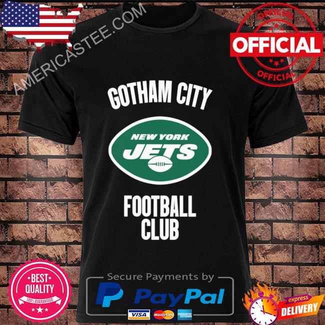 Gotham city new york jets Football club shirt, hoodie, sweater, long sleeve  and tank top