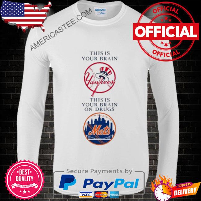 This is your brain New York Yankess this is your brain on drug Boston Red  Sox go Yankees shirt, hoodie, sweater, long sleeve and tank top